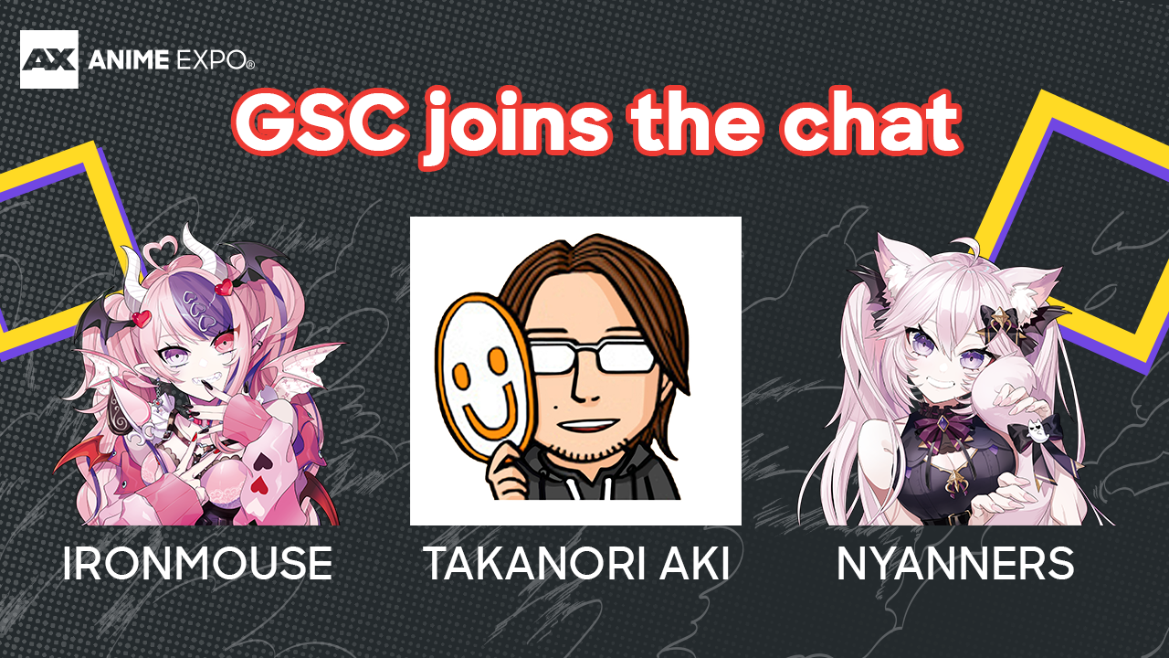 GSC has Entered the Chat VShojo, Reveals & More Anime Expo