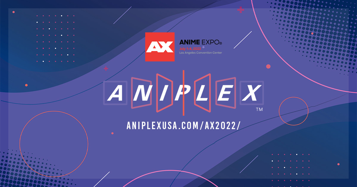 Anime Expo 2022 Panels and Presentations  LaughingPlacecom