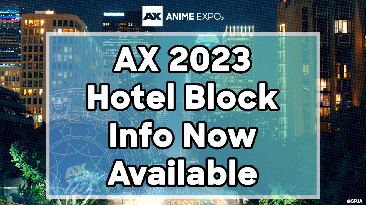 2023 hotel block info now available mailchimp Anime Expo